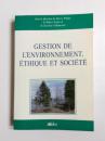Gestion de l'environnement, éthique et société