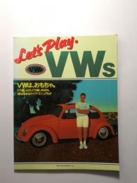 LET'S PLAY VWs レッツ・プレイ・フォルクスワーゲン