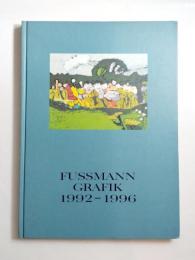 FUSSMANN GRAFIK　1992-1996