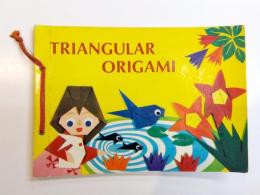 TRIANGULAR　ORIGAMI