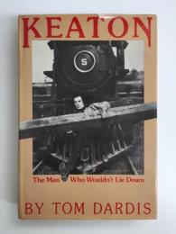 Keaton  The Man Who Wouldn't Lie Down