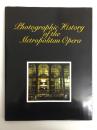 PHOTOGRAPHIC HISTORY OF THE METROPOLITAN OPERA
