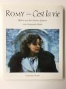 ROMY ー C'est la vie Bilder aus den Pariser Jahren