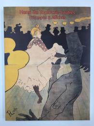 ロートレックとモンマルトル Henri de Toulouse-Lautrec Estampes &Affiches