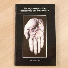 De la photographie comme un des beaux-arts＜PHOTO POCHE 38＞