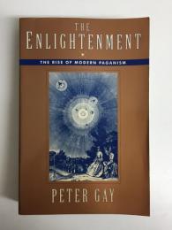 The Enlightenment The Rise of Modern Paganism (Enlightenment an Interpretation)