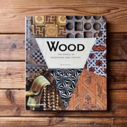 Wood: The World of Woodwork and Carving