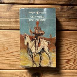 The Adventures of Don Quixote by Miguel de Cervantes Saavedra　＜Penguin Classics＞