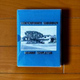 Ed & Deanna Templeton : Contemporary Suburbium /Anglais