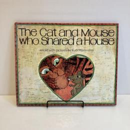 The Cat and Mouse who Shared a House