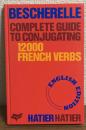 BESCHERELLE  COMPLETE GUIDE TO CONJUGATING
12000FRENCH VERBS