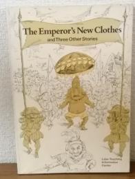 The Emperor’s　New Clothes　and Three Other Stories