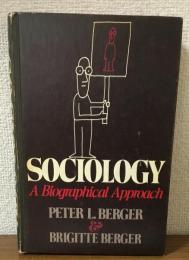 SOCIOLOGY A Biographical Approach
