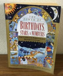 THE POWER OF　BIRTHDAYS　STARS,＆NUMBERS