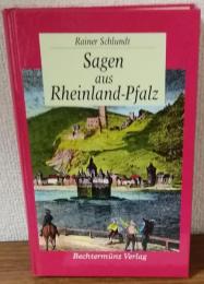 Sagen aus Rheinland-Pfalz