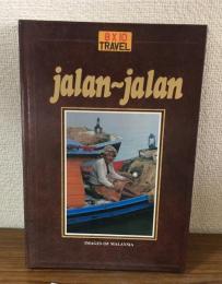 jalan∼jalan :IMAGES OF MALAYSIA