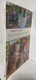 Knit-and-Crochet Garden ～Bring a Little Outside in: 36 Projects Inspired by Flowers, Butterflies, Birds and Bees～ (英語版手芸洋書)