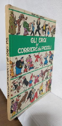 GLI EROI del CORRIERE dei PICCOLI (イタリア版洋書)