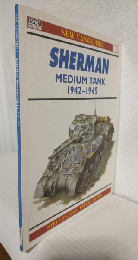 Sherman Medium Tank 1942-45 (Osprey Military New Vanguard 3) 英語版洋書