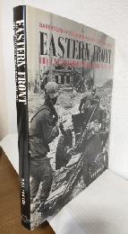 EASTERN FRONT UNPUBLISHED PHOTO'S 1941-1945 (英語版洋書)