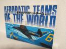 世界のアクロバットチーム ～Aerobatic Teams of the World～ (航空ファン1985年6月別冊) 航空ファンILLUSTRATED 26