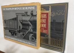 THE TRAINS ON AVENUE DE RUMINE ～ルミネ街の汽車～ (英語版洋書)