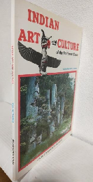 Indian Art and Culture of the Northwest Coast (英語版洋書)