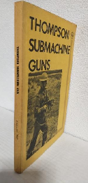 Thompson Submachine Gun (英語版洋書)