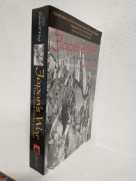 Japan's War The Great Pacific Confict (洋書)