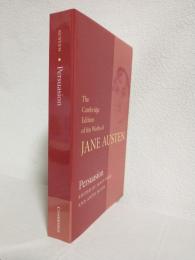 Persuasion ～The Cambridge Edition of the Works of Jane Austen～ (洋書)