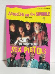 ANaRCHy AND the SWINDLE 勝手にしてやる ～THE HISTORY OF THE SeX PISTOLS～ (シンコー・ミュージックMOOK59)