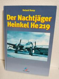 Der Nachtjager Heinkel He219 (ドイツ語版洋書)