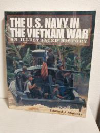 The U.S. Navy in the Vietnam War An Illustrated History (英語版洋書)