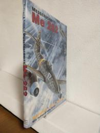 Messerschmitt Me 262 ～Development・Testing・Production～ (英語版洋書)