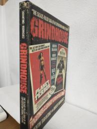 Grindhouse ～The Sleaze-filled Saga of an Exploitation Double Feature～ (英語版洋書)