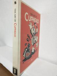 THE ART OF CUPHEAD (英語版洋書)