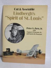 Cut & Assemble Lindbergh's "Spirit of St. Louis" (英語版洋書)