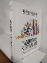The Animator's Survival Kit ～A Manual of Methods, Principles and Formulas for Classical, Computer, Games, Stop Motion and Internet Animators～ (英語版洋書)