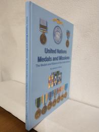 Medals of America United Nations Medals and Missions: The Medals and Ribbons of the United Nations