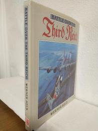 Battle over the Third Reich The Air War over Germany 1943-1945 (イギリス版洋書)