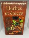LE GUIDE COMPLET DES HERBES ET DES EP...