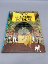 Le Sceptre D Ottakar: Les aventures de Tintin　タンタンの冒険 海外版