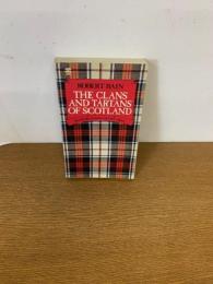 The Clans and Tartans of Scotland