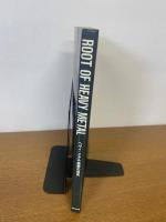 ROOT OF HEAVY METAL（ヘヴィ・メタル鉱脈の発見）