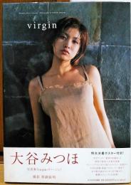 Virgin : 大谷みつほ写真集