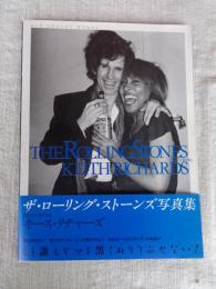 ザ・ローリング・ストーンズ写真集 : Featuringキース・リチャーズ