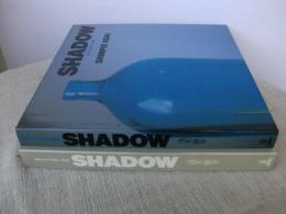Shadow : 壜のなかの青い晩夏　(浅井慎平写真集) 