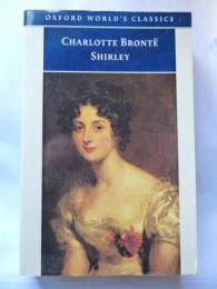 【洋書】 Shirley (Oxford World's Classics)　Charlotte Bronte　シャーリー シャーロット・ブロンテ
