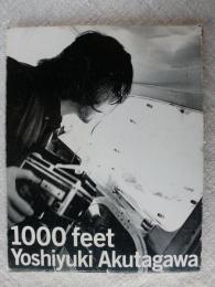 1000 feet Yoshiyuki Akutagawa