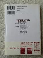Night head : the trial